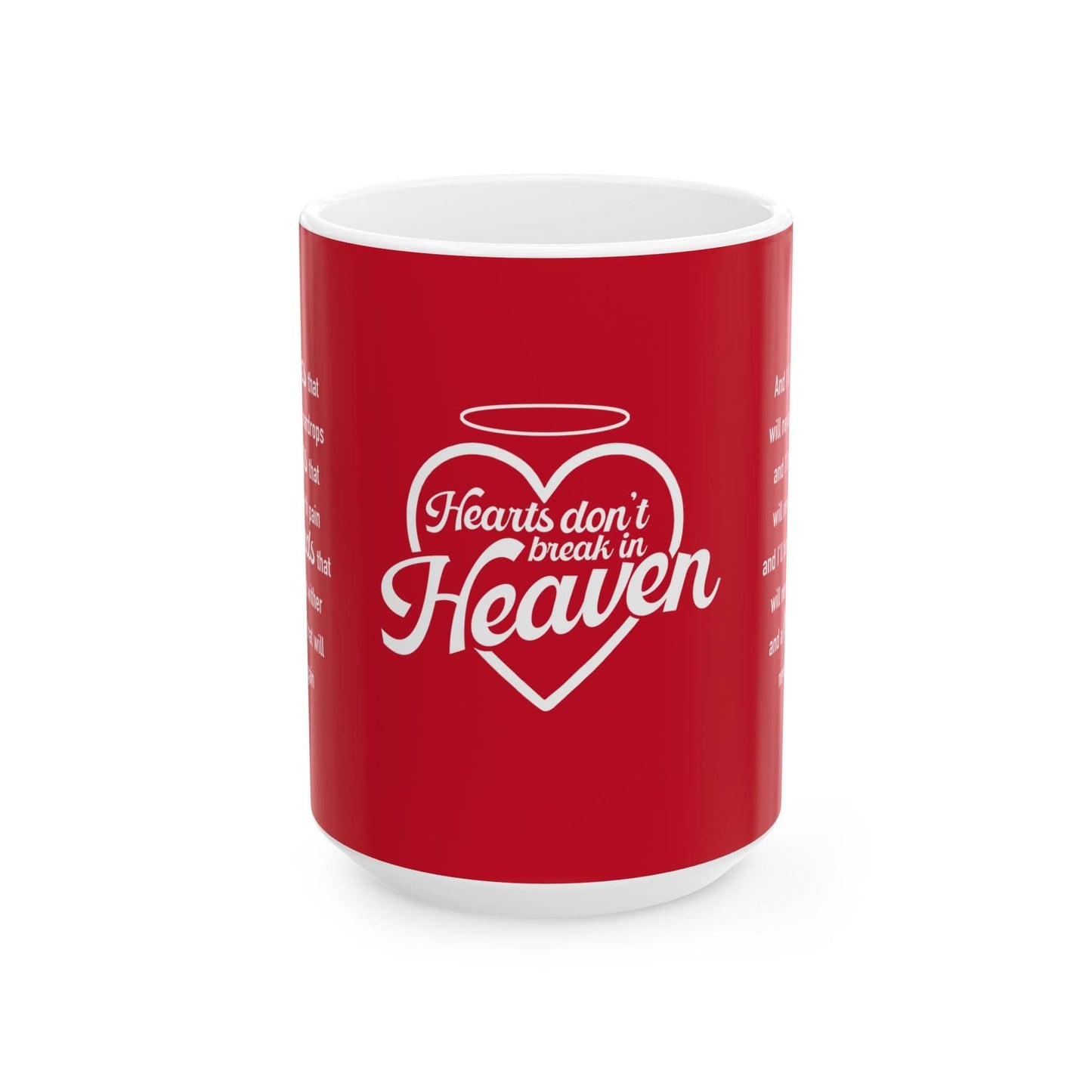 Hearts Don't Break in Heaven mug, red