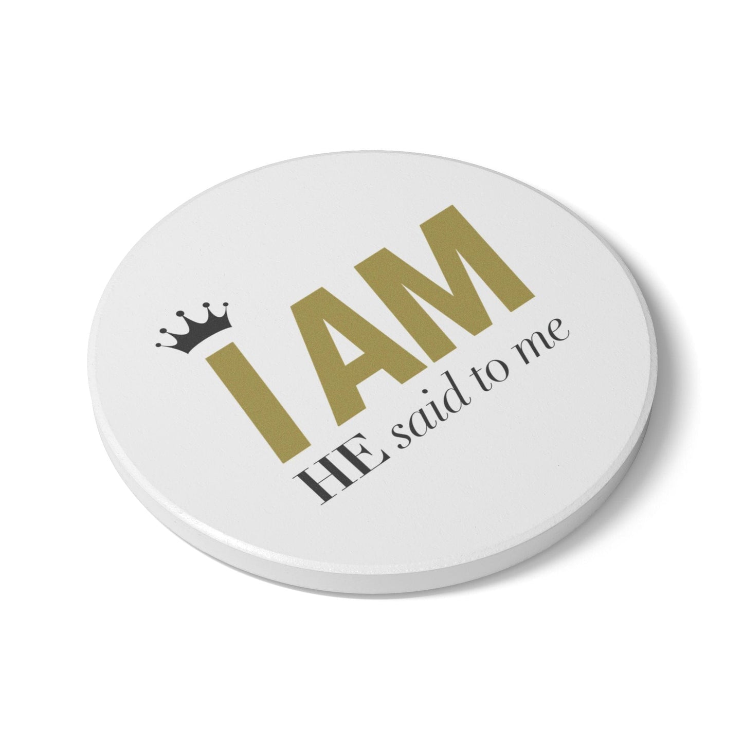 I Am ceramic coaster