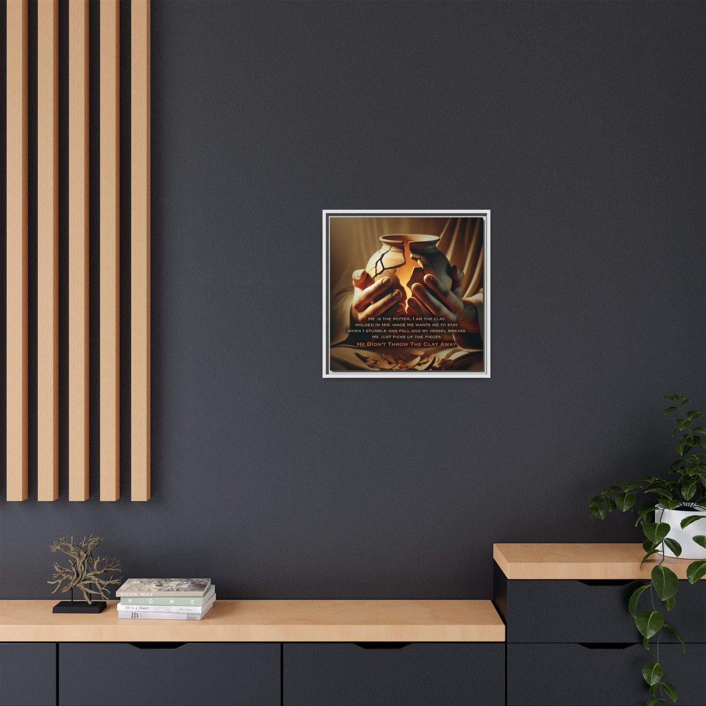 ARTWORK He Didn't Throw The Clay Away canvas print