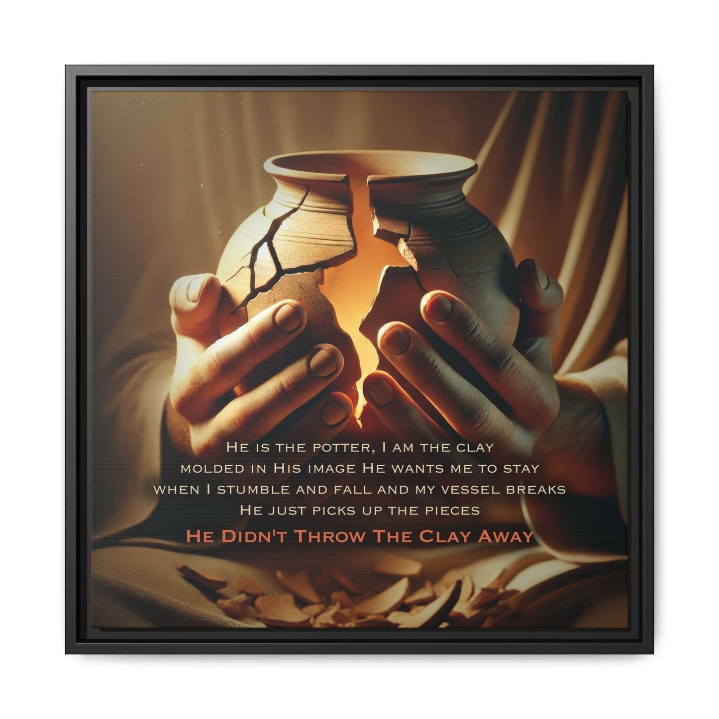 ARTWORK He Didn't Throw The Clay Away canvas print