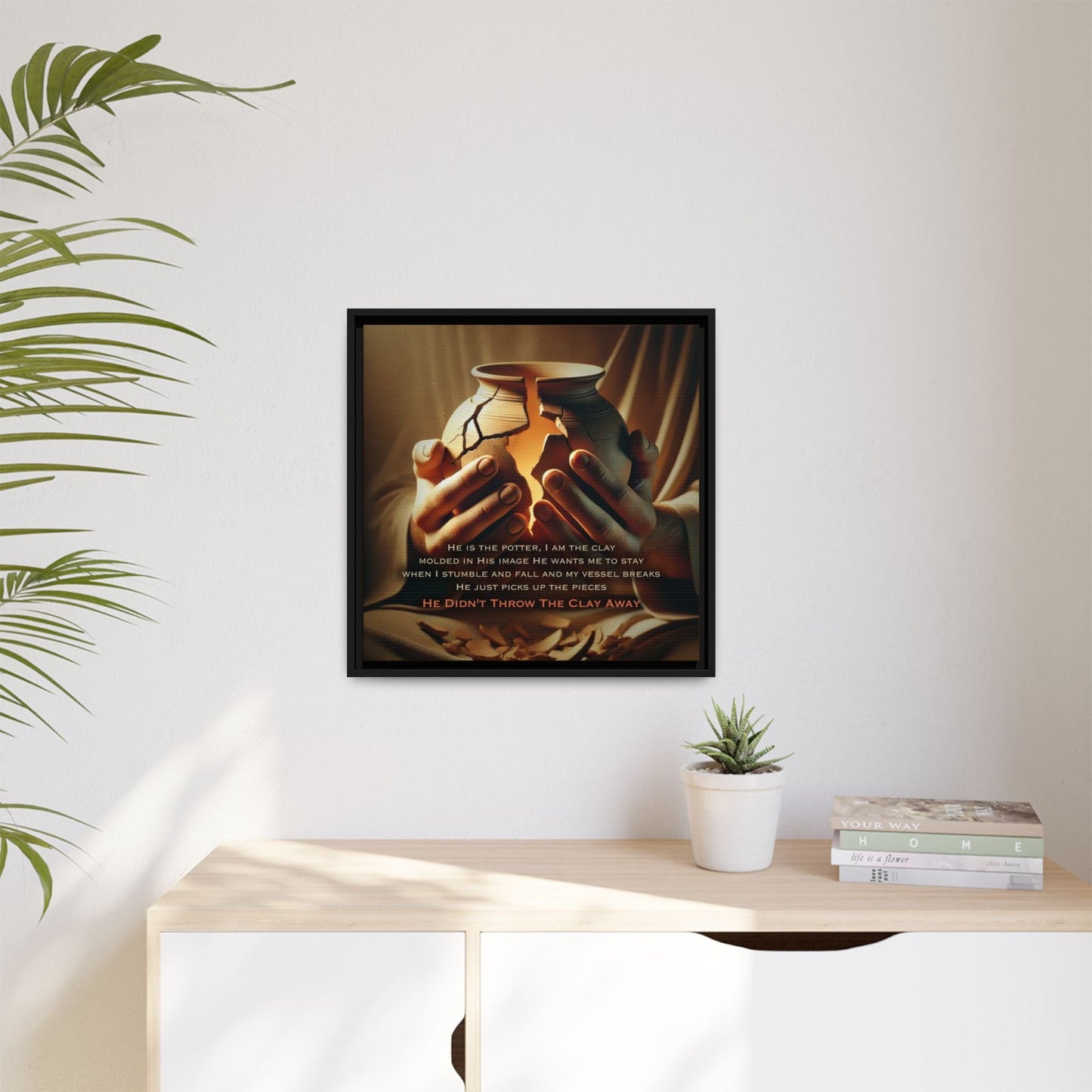 ARTWORK He Didn't Throw The Clay Away canvas print