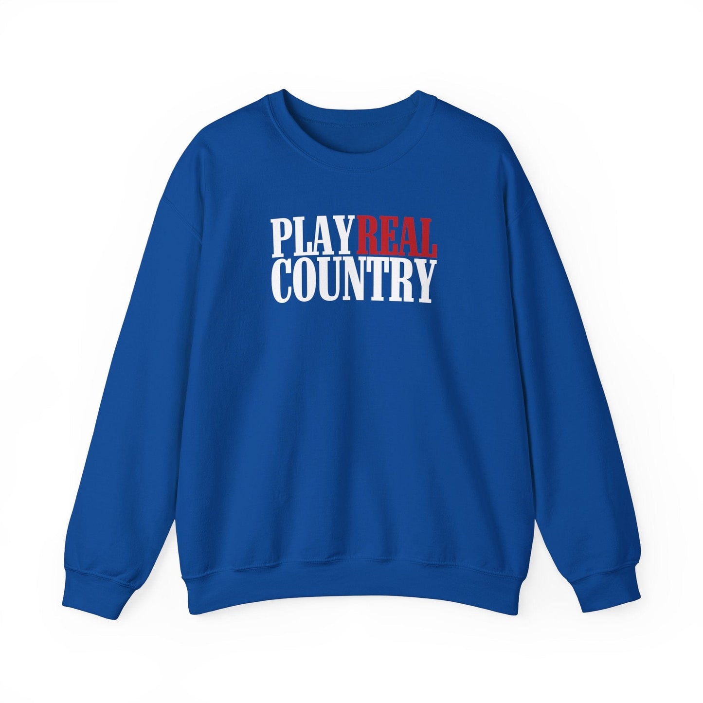 Play Real Country Sweatshirt