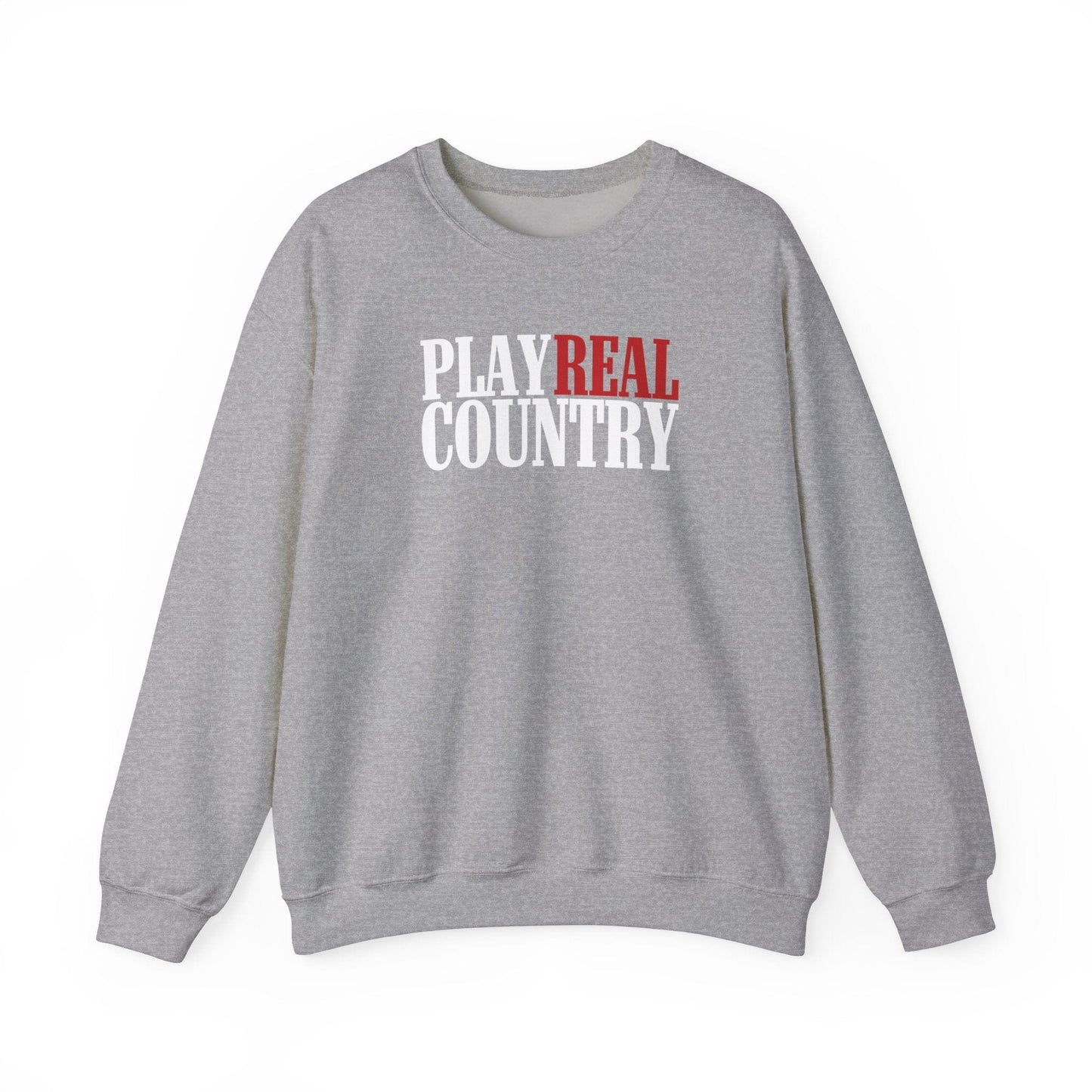 Play Real Country Sweatshirt