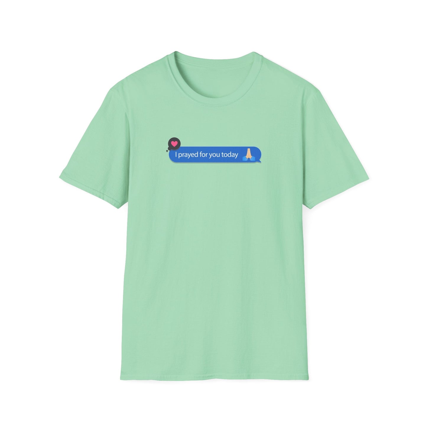 I Prayed For You Today T-Shirt
