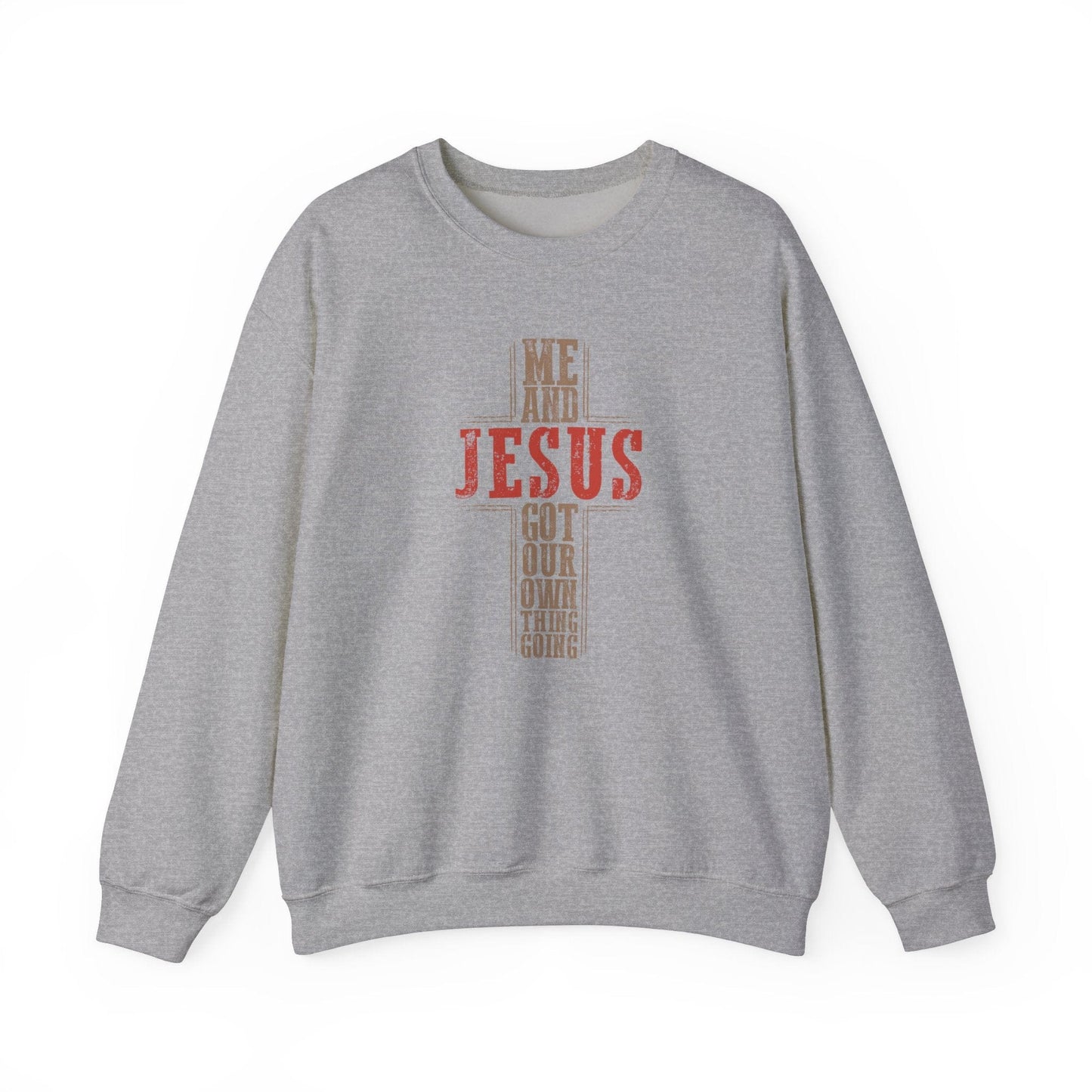 Me & Jesus Sweatshirt