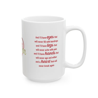Hearts Don't Break In Heaven mug, white