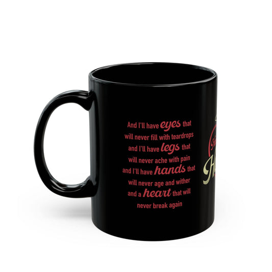 Hearts Don't Break in Heaven mug, black