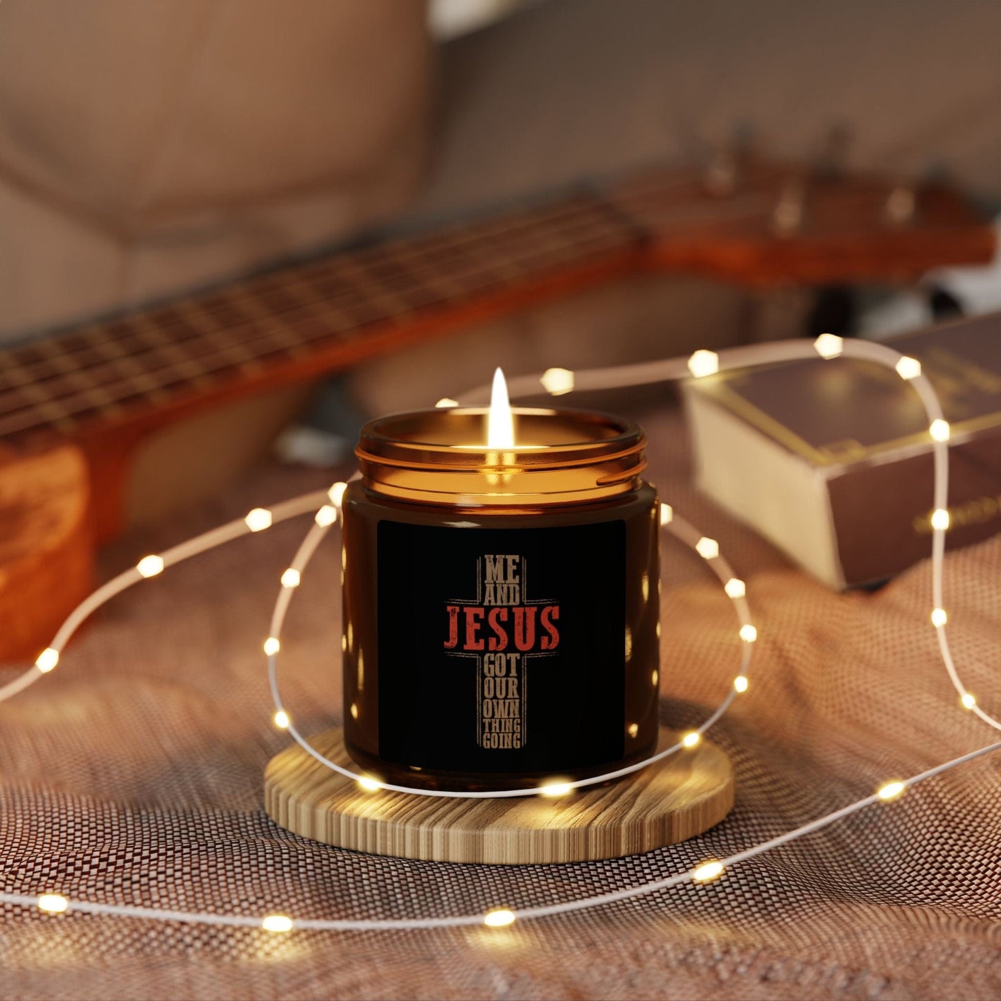 Me and Jesus - Scented Soy Candle