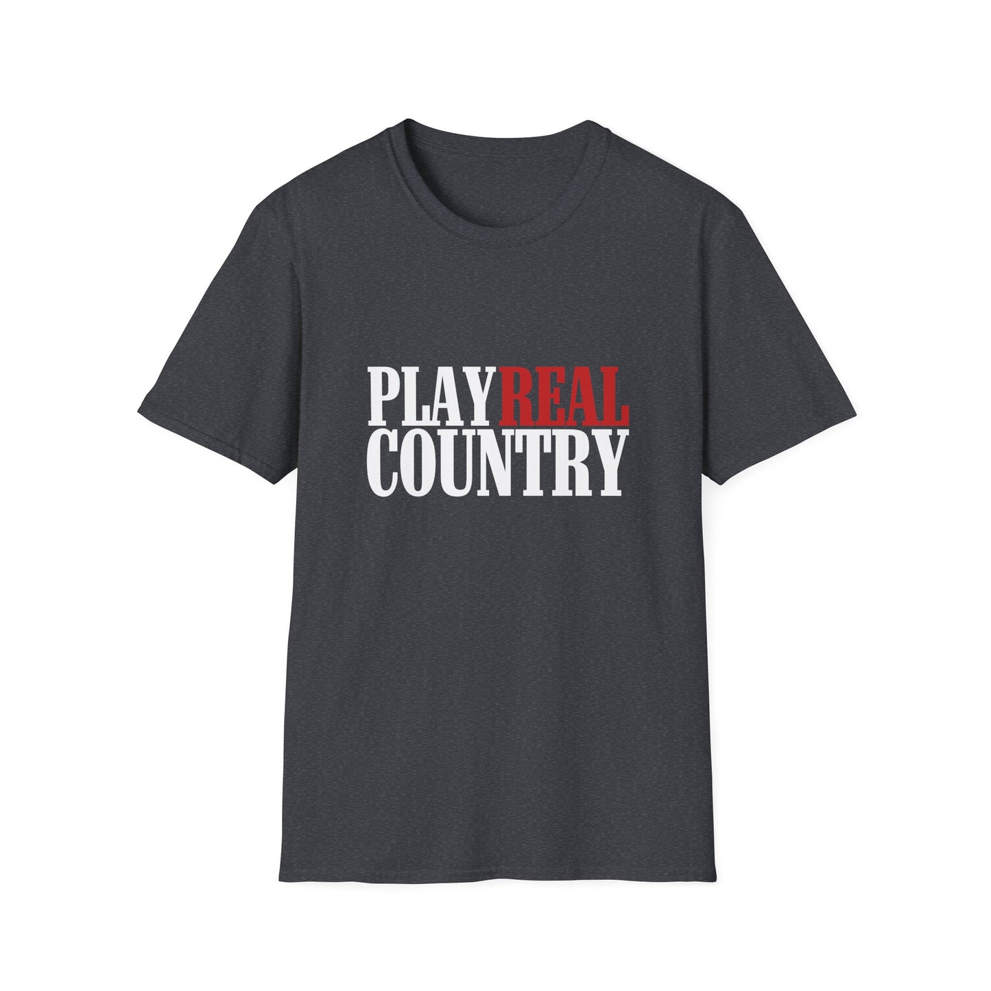 Play Real Country T-Shirt