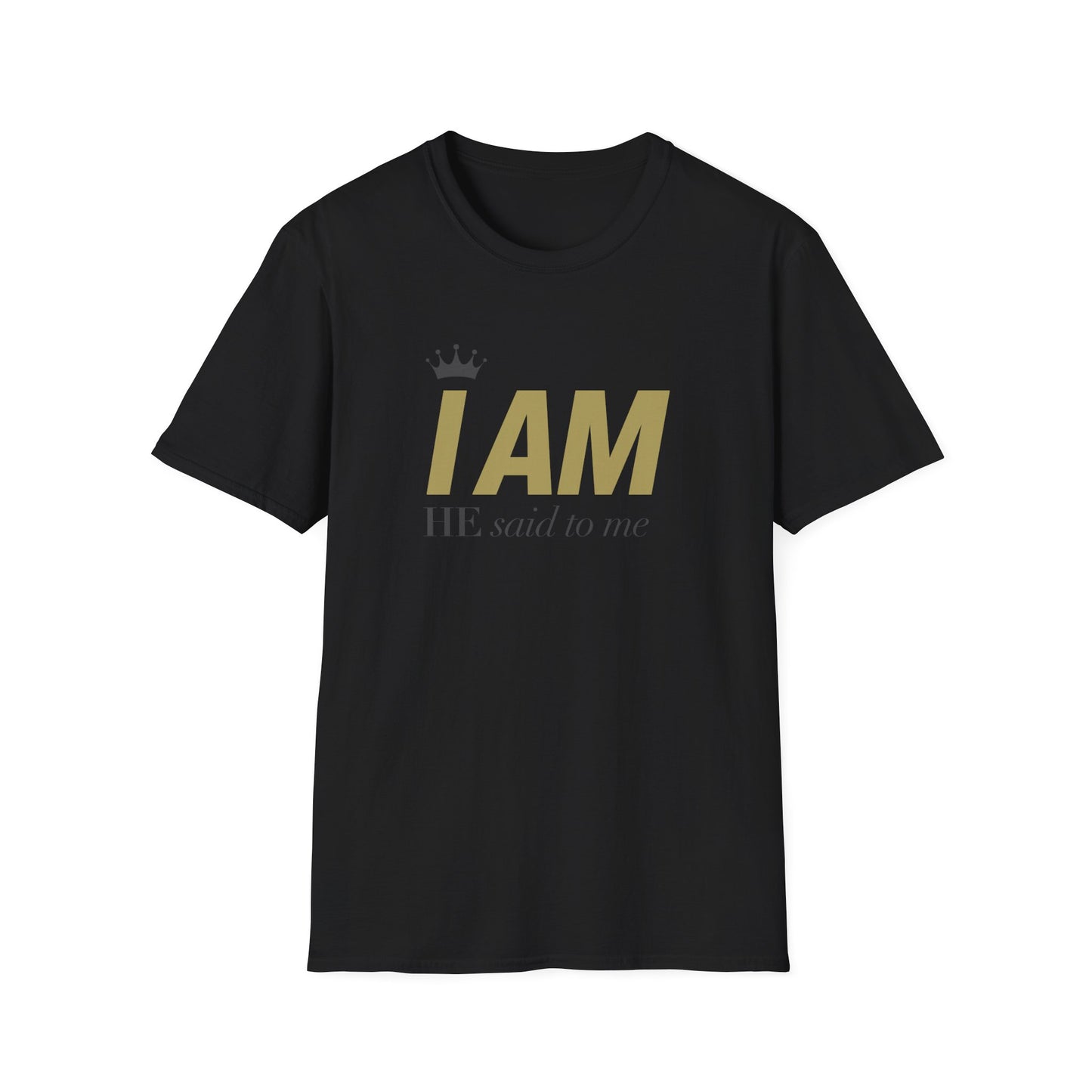 I Am - T-Shirt