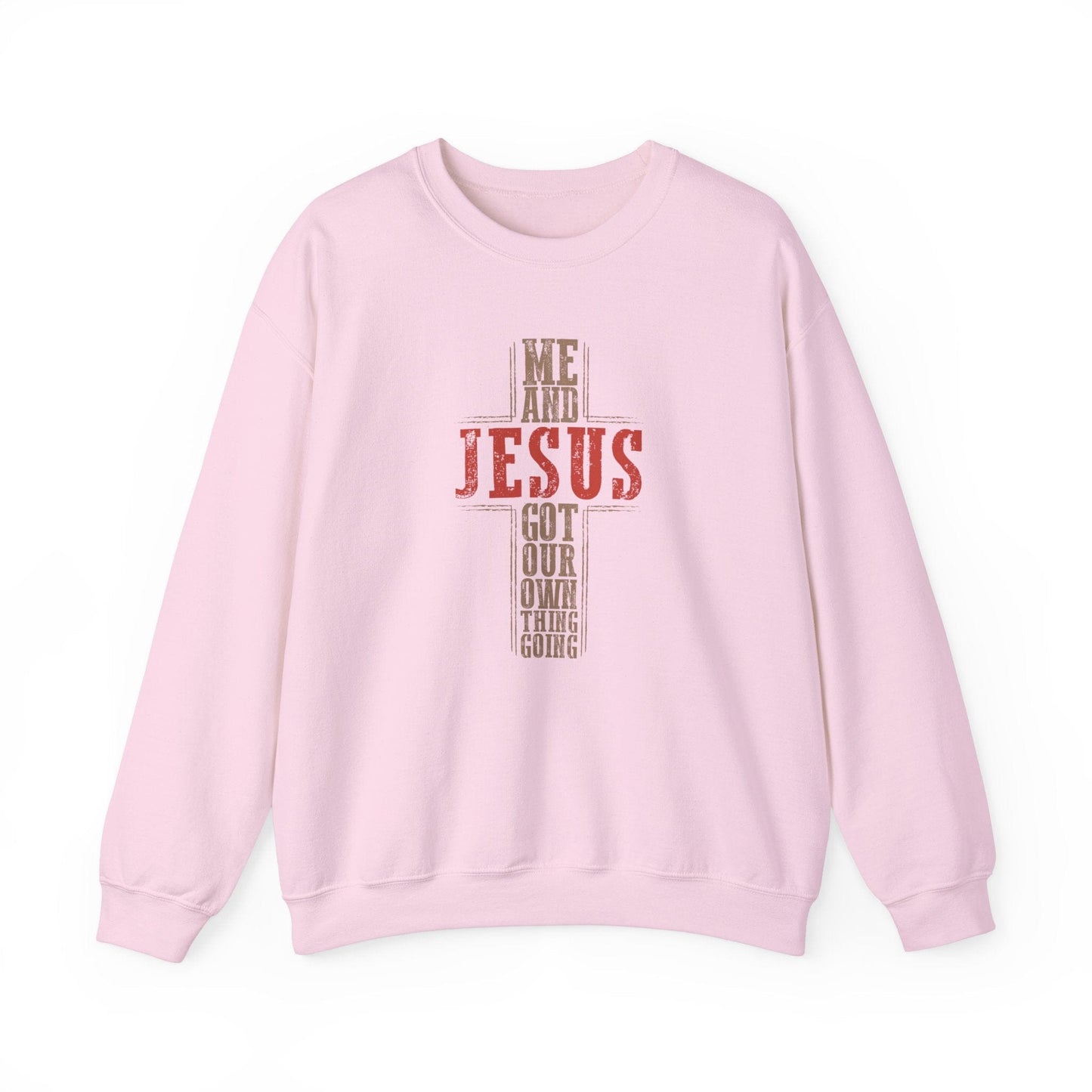 Me & Jesus Sweatshirt