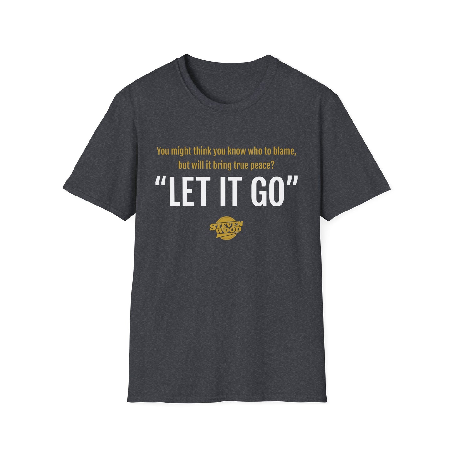 Let It Go - T-Shirt