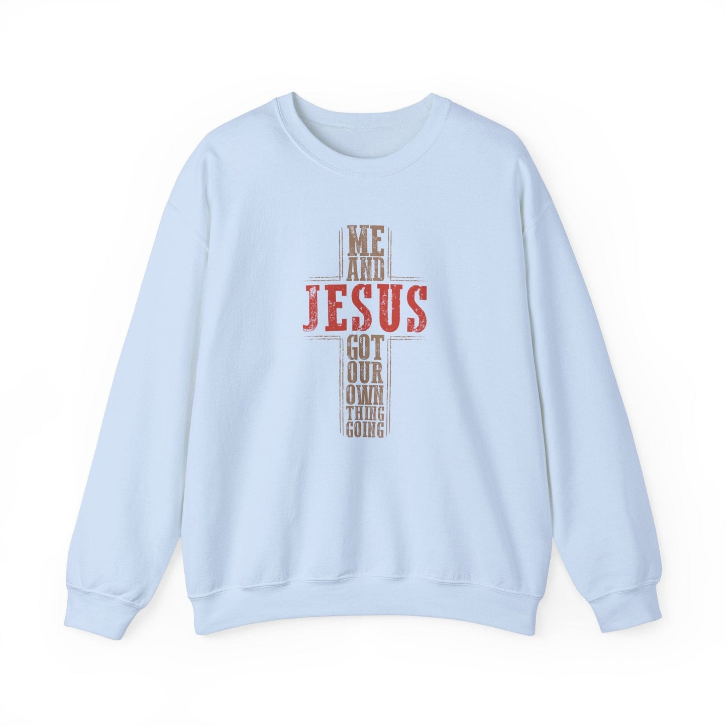 Me & Jesus Sweatshirt