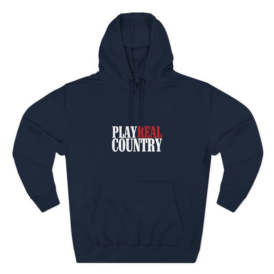 Play Real Country Hoodie Sweatshirt