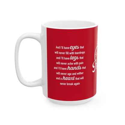 Hearts Don't Break in Heaven mug, red