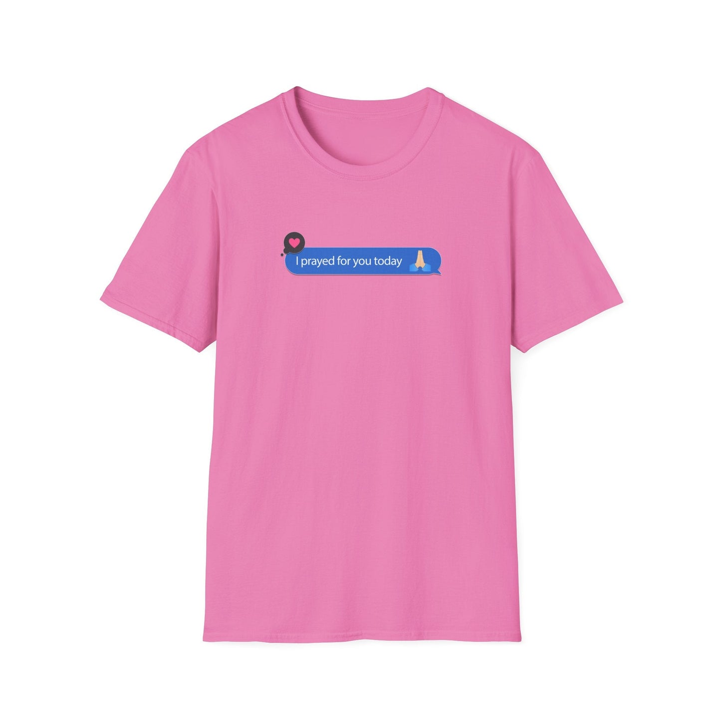 I Prayed For You Today T-Shirt