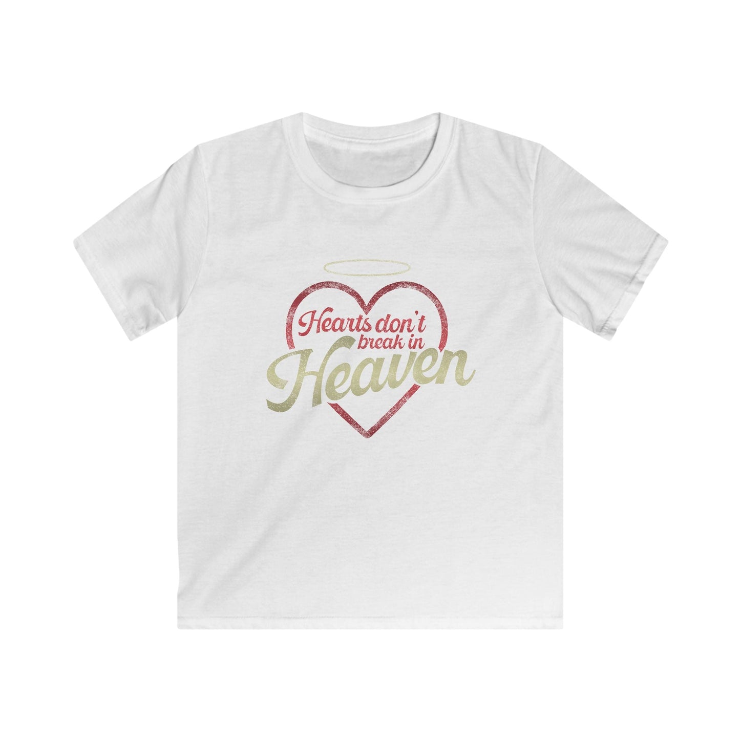 Hearts Don't Break In Heaven YOUTH T-shirt