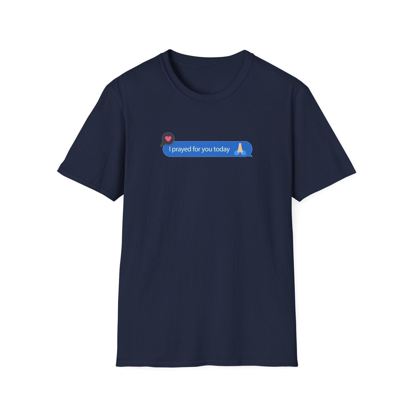 I Prayed For You Today T-Shirt