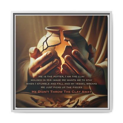 ARTWORK He Didn't Throw The Clay Away canvas print