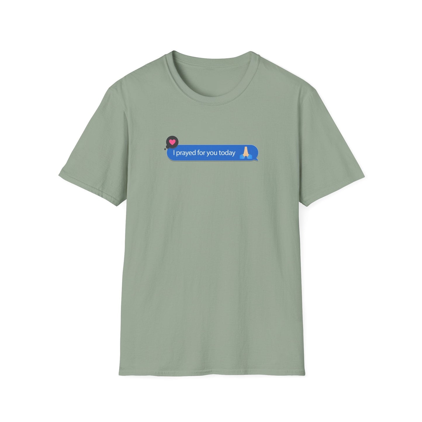 I Prayed For You Today T-Shirt