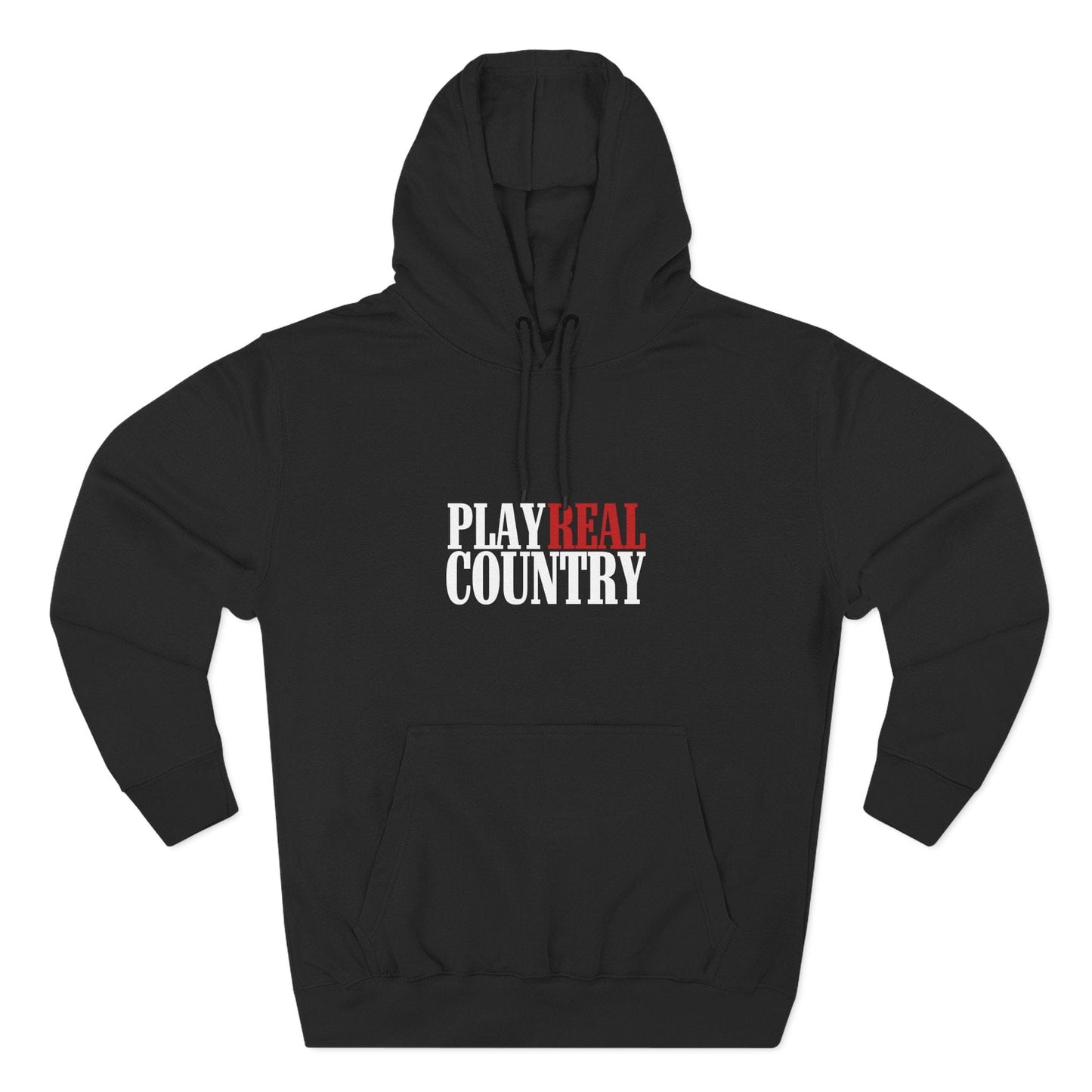 Play Real Country Hoodie Sweatshirt