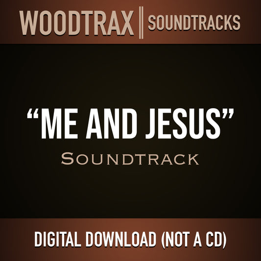 Me And Jesus - Soundtrack (Music Only)